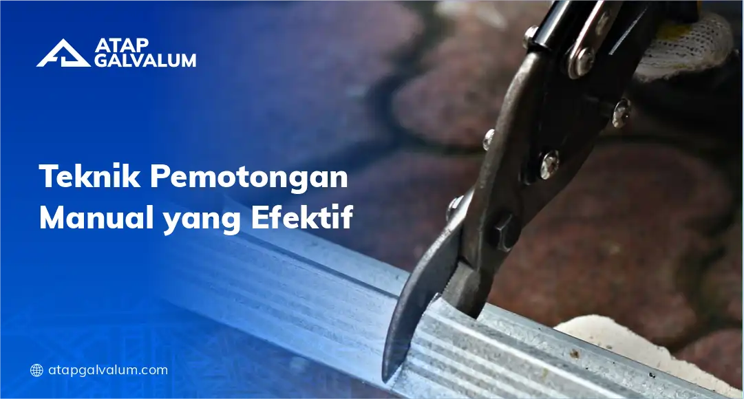 Teknik Pemotongan Manual yang Efektif