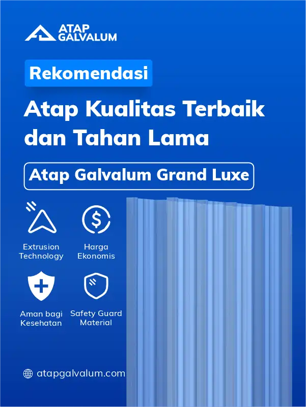 Rekomendasi Atap Kualitas Terbaik dan Tahan Lama