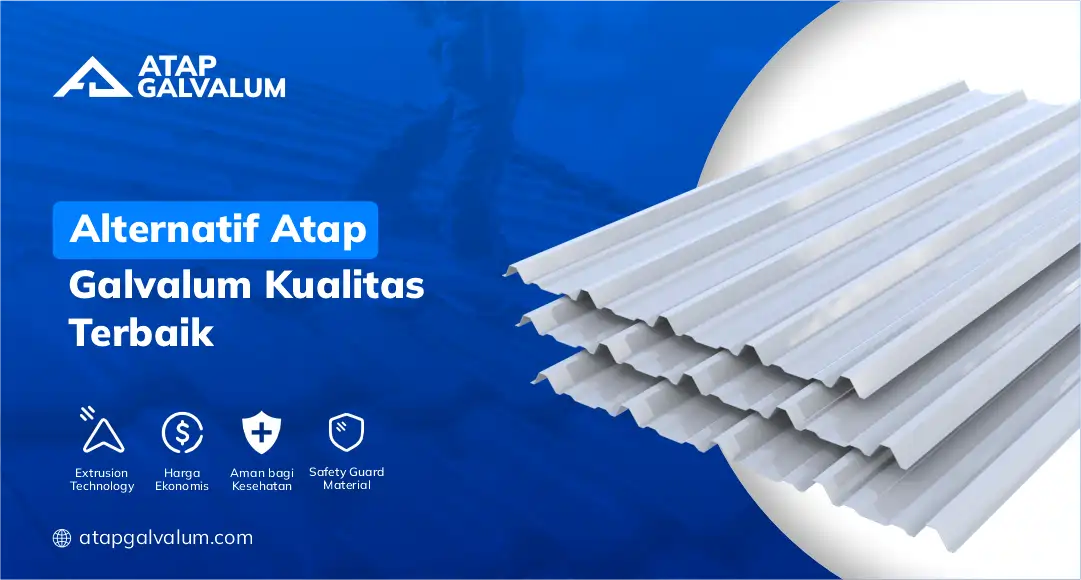 Alternatif Atap galvalum yang Memiliki Variasi Ukuran Sehingga Minim Sambungan