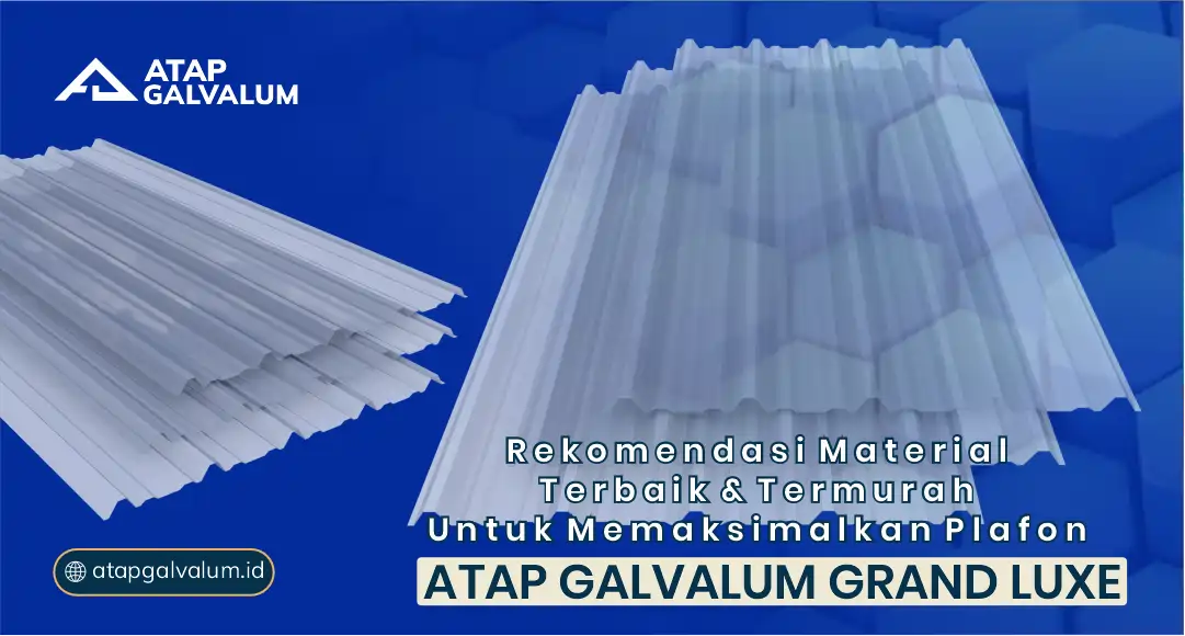 Rekomendasi Material Terbaik dan Termurah untuk Memaksimalkan Plafon