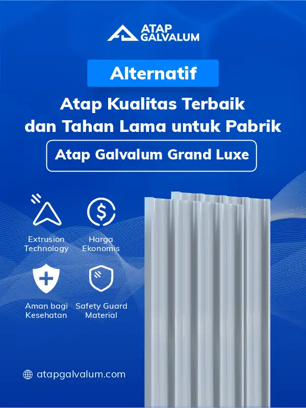 Alternatif Atap Kualitas Terbaik dan tahan Lama untuk Pabrik