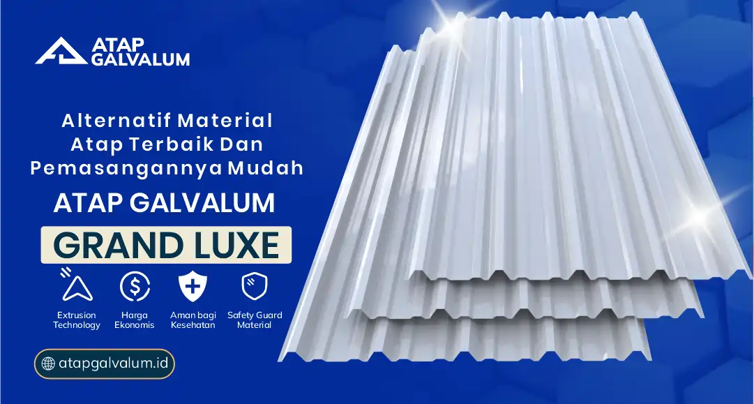 Alternatif Material Atap Terbaik dan Pemasangannya Mudah