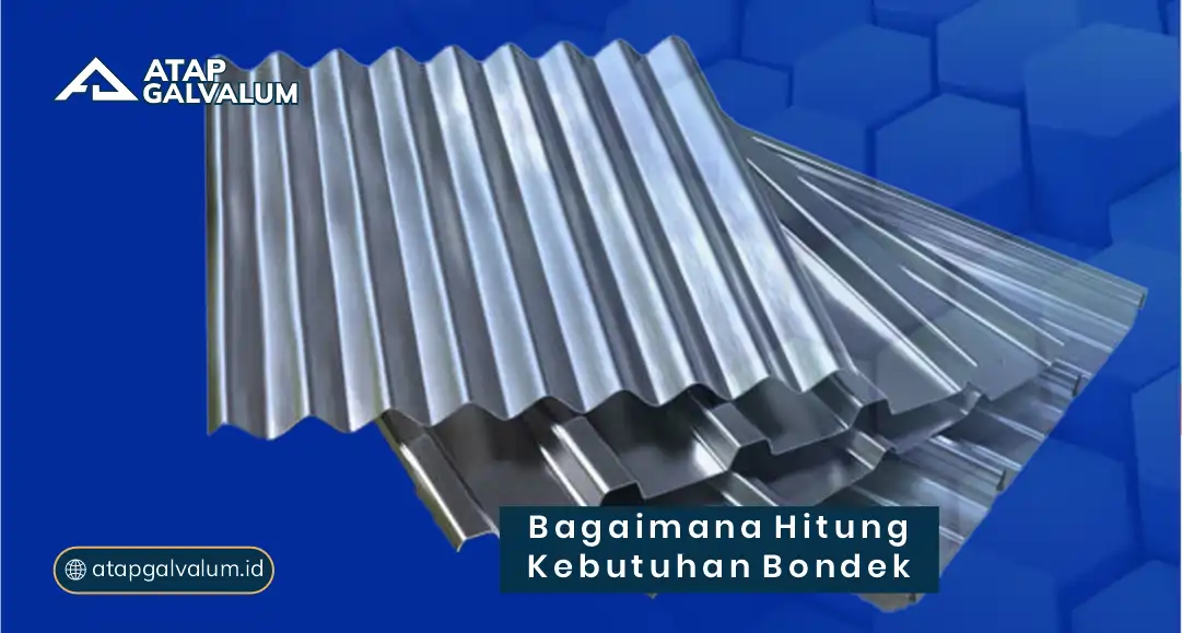 Bagaimana Hitung Kebutuhan Bondek