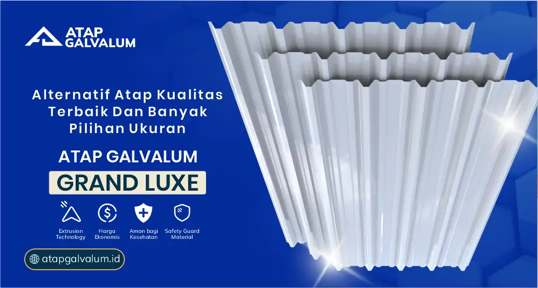 Alternatif Atap Kualitas Terbaik dan Banyak Pilihan Ukuran