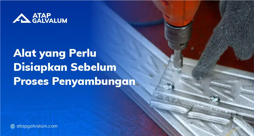 Alat yang Perlu Disiapkan Sebelum Proses Penyambungan