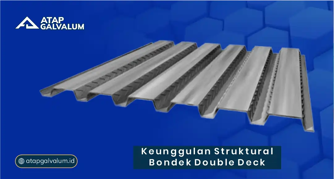 Keunggulan Struktural Bondek Double Deck