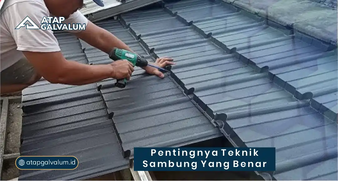 Pentingnya Teknik Sambung yang Benar