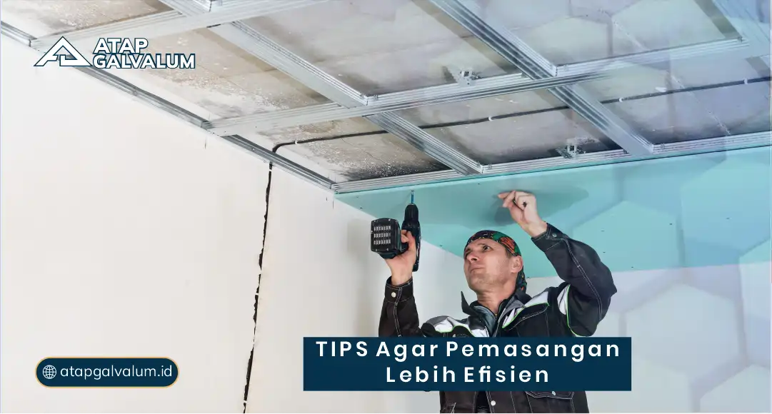 Tips Agar Pemasangan Lebih Efisien