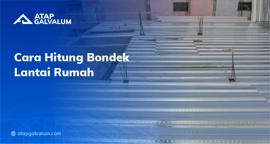 Cara Hitung Bondek Lantai Rumah