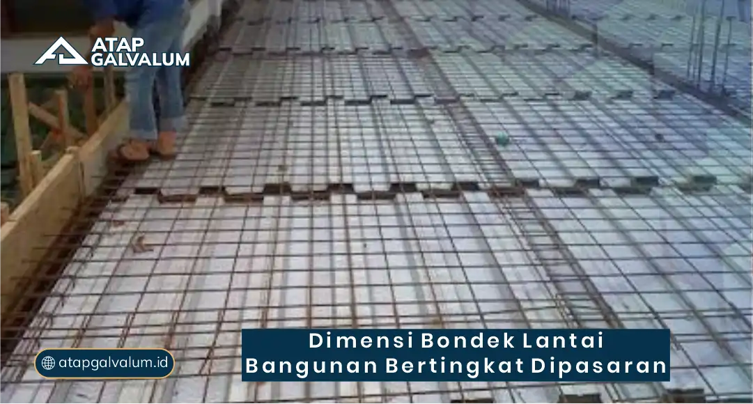 Dimensi Bondek Lantau Bangunan Bertingkat di Pasaran