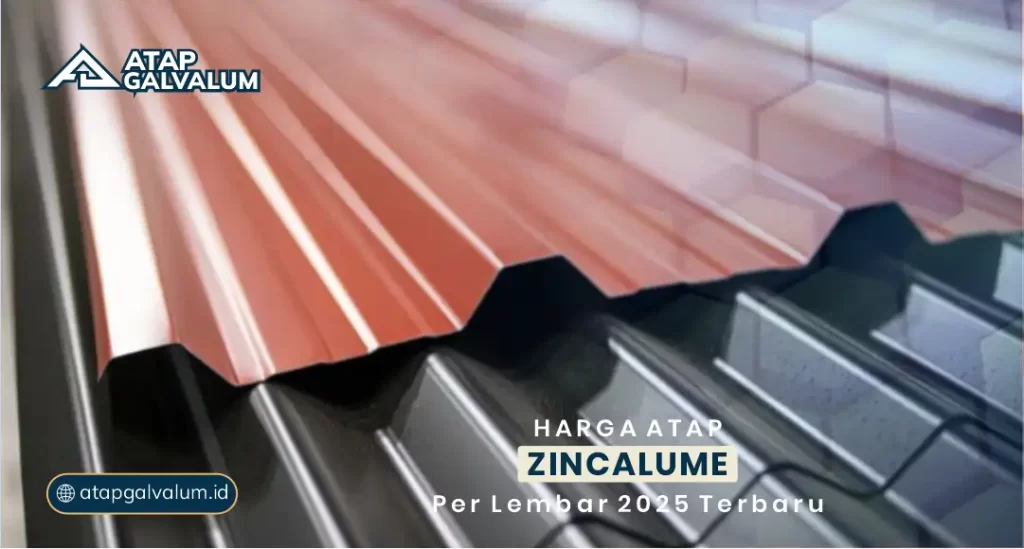 Harga Atap Zincalume Per Lembar 2025 Terbaru