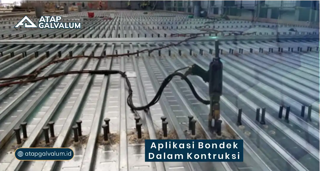 Aplikasi Bondek dalam Konstruksi