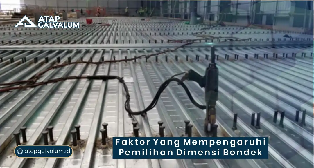 Faktor yang Mempengaruhi Pemilihan Dimensi Bondek