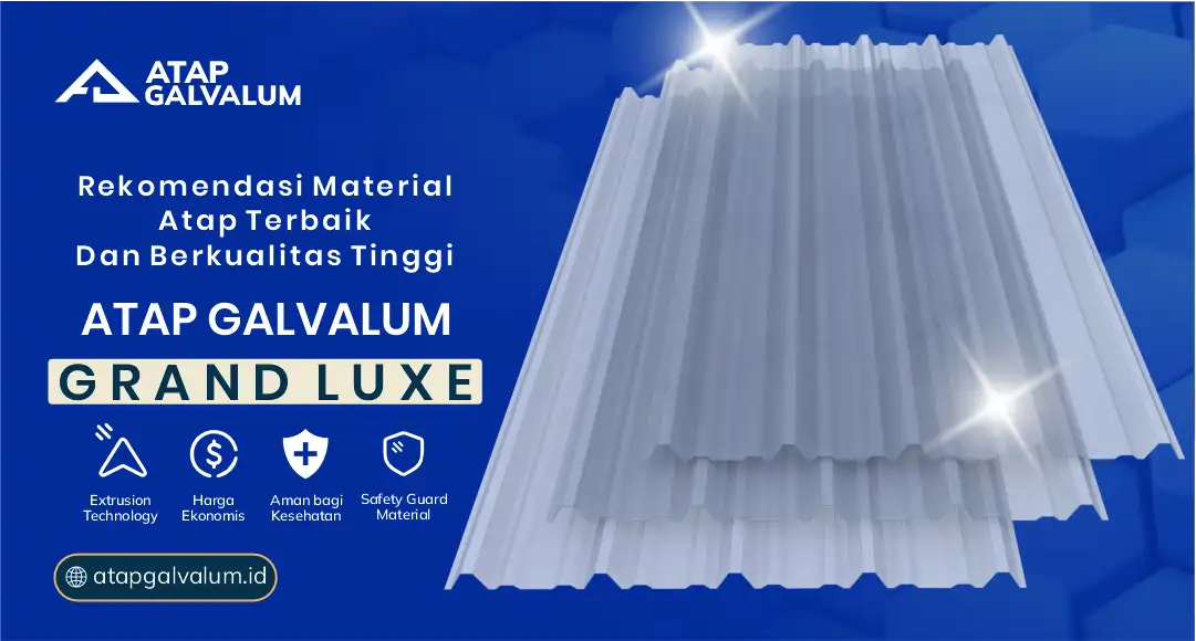 Rekomendasi Material Atap Terbaik dan Berkualitas Tinggi