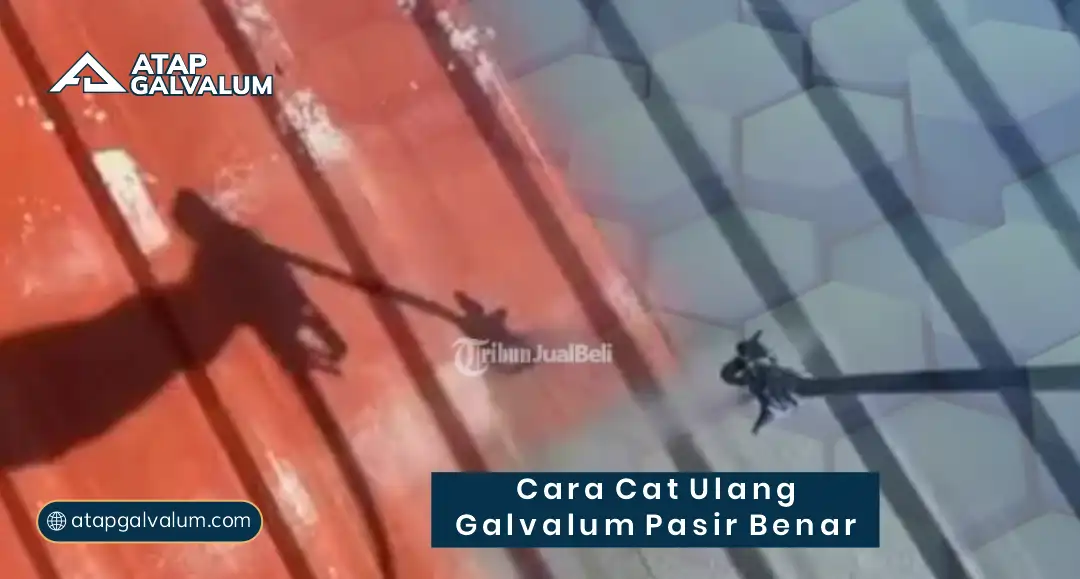 Cara Cat ulang Galvalum Pasir Benar