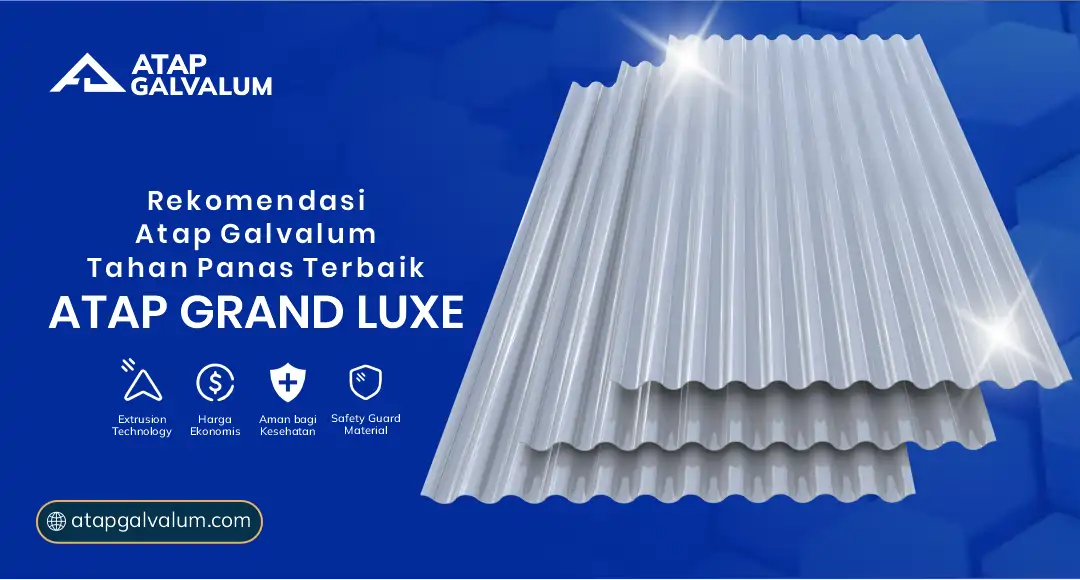 Rekomendasi Atap Galvalum Tahan Panas Terbaik