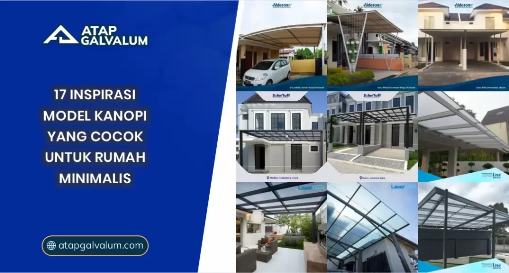 17 Inspirasi Model Kanopi yang Cocok untuk Rumah Minimalis