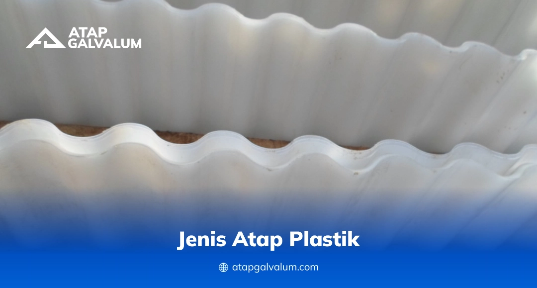 Jenis Atap Plastik