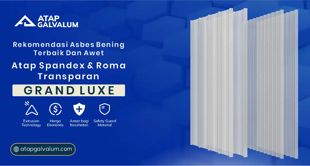 Rekomendasi Alternatif Asbes Bening Terbaik Dan Awet