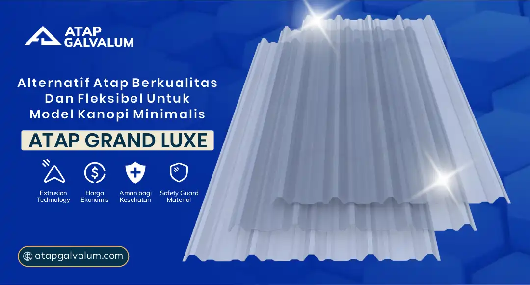 Alternatif Atap Berkualitas dan Fleksibel untuk Model kanopi Minimalis