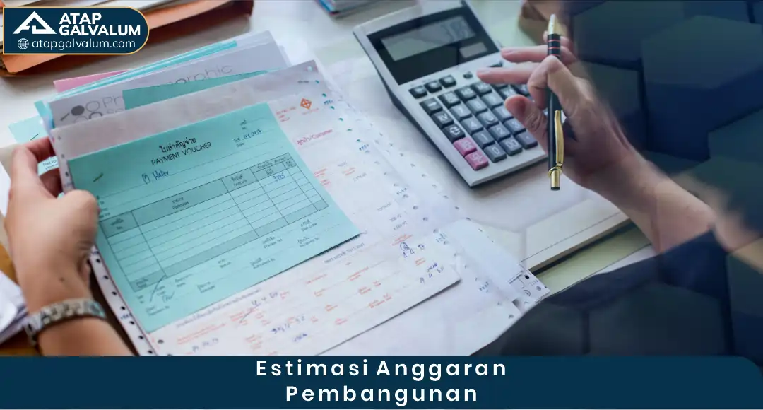 Estimasi Anggaran Pembangunan
