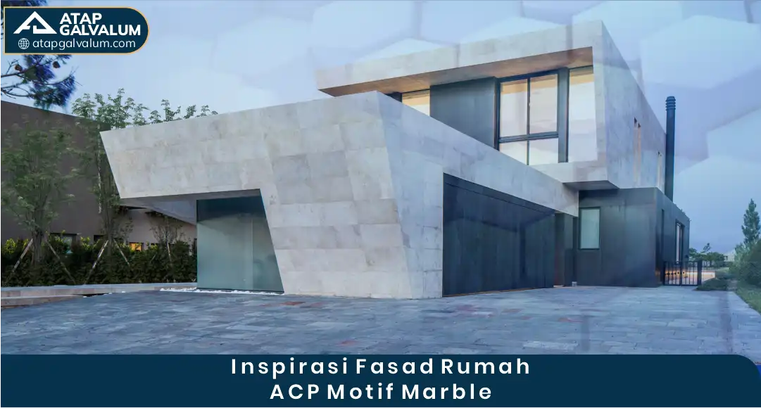 Inspirasi Fasad Rumah ACP Motif Marble