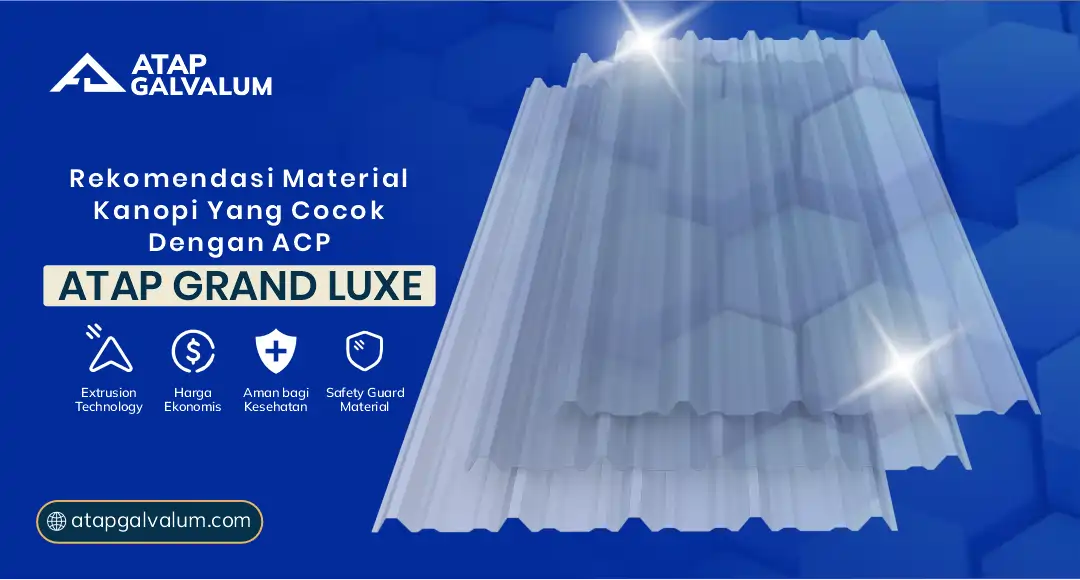 Rekomendasi Material Kanopi yang Cocok dengan ACP