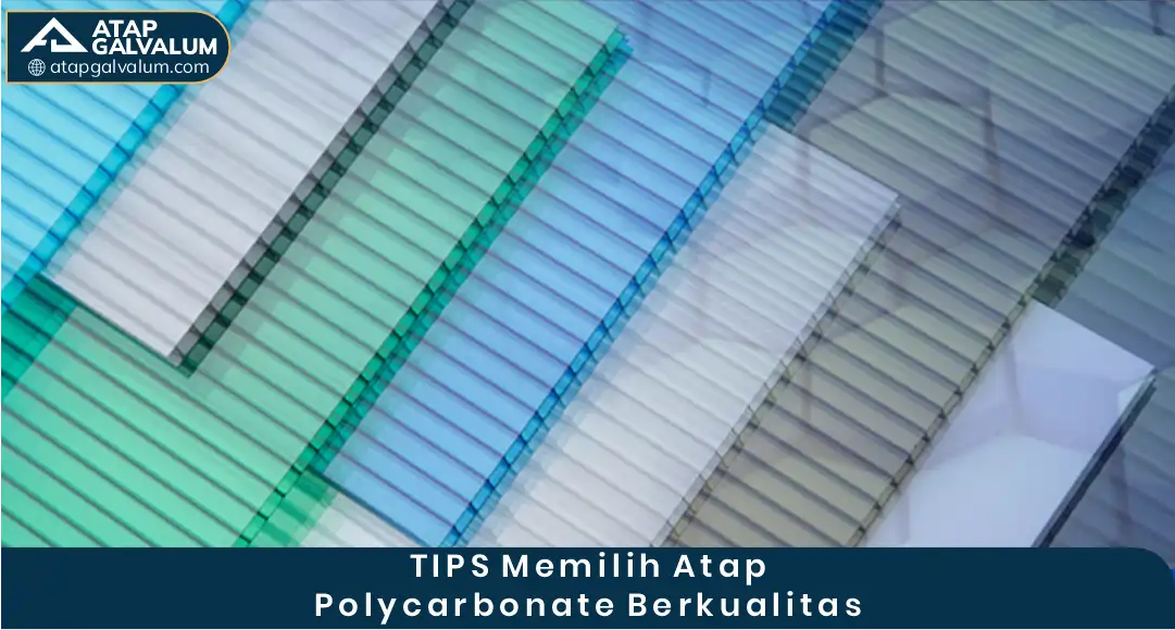 Tips Memilih Atap Polycarbonate Berkualitas