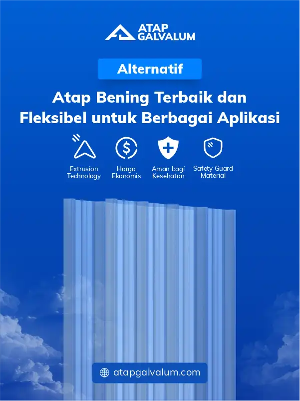 Alternatif Atap Bening Terbaik dan Fleksibel untuk Brrbagai Aplikasi
