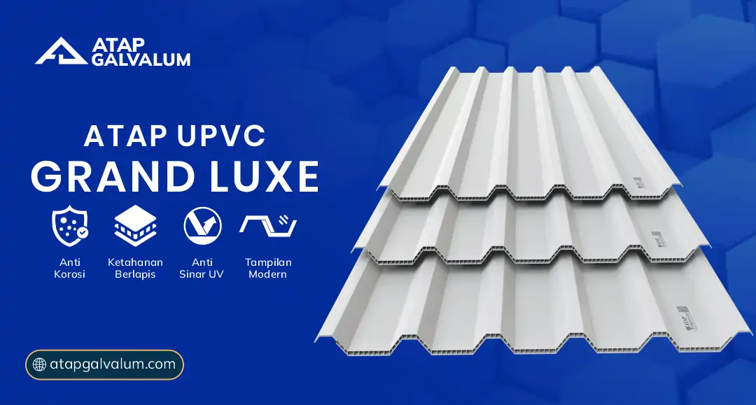 Atap UPVC Grand Luxe untuk Solusi Atap Pabrik Modern