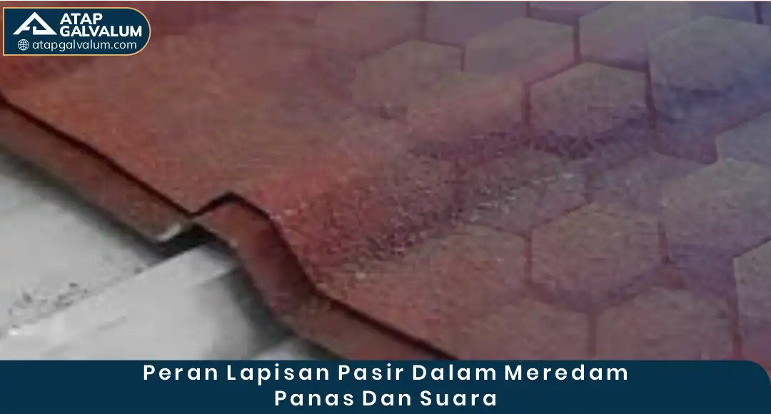 Peran Lapisan Pasir dalam Meredam Panas dan Suara