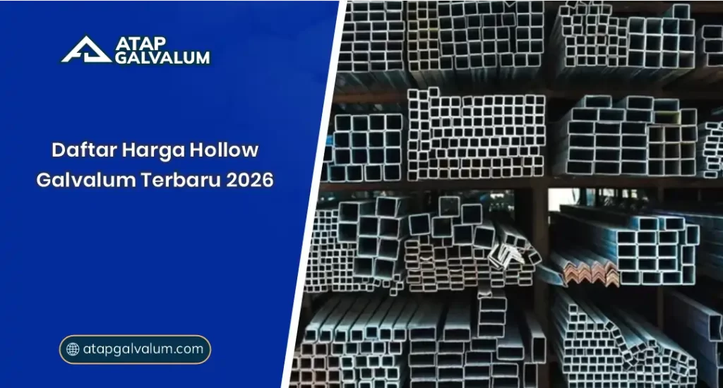 01 Daftar Harga Hollow Galvalum Terbaru 2026