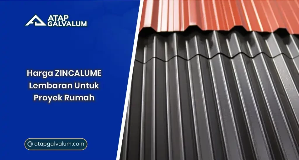 01 Harga Zincalume Lembaran Untuk Proyek Rumah