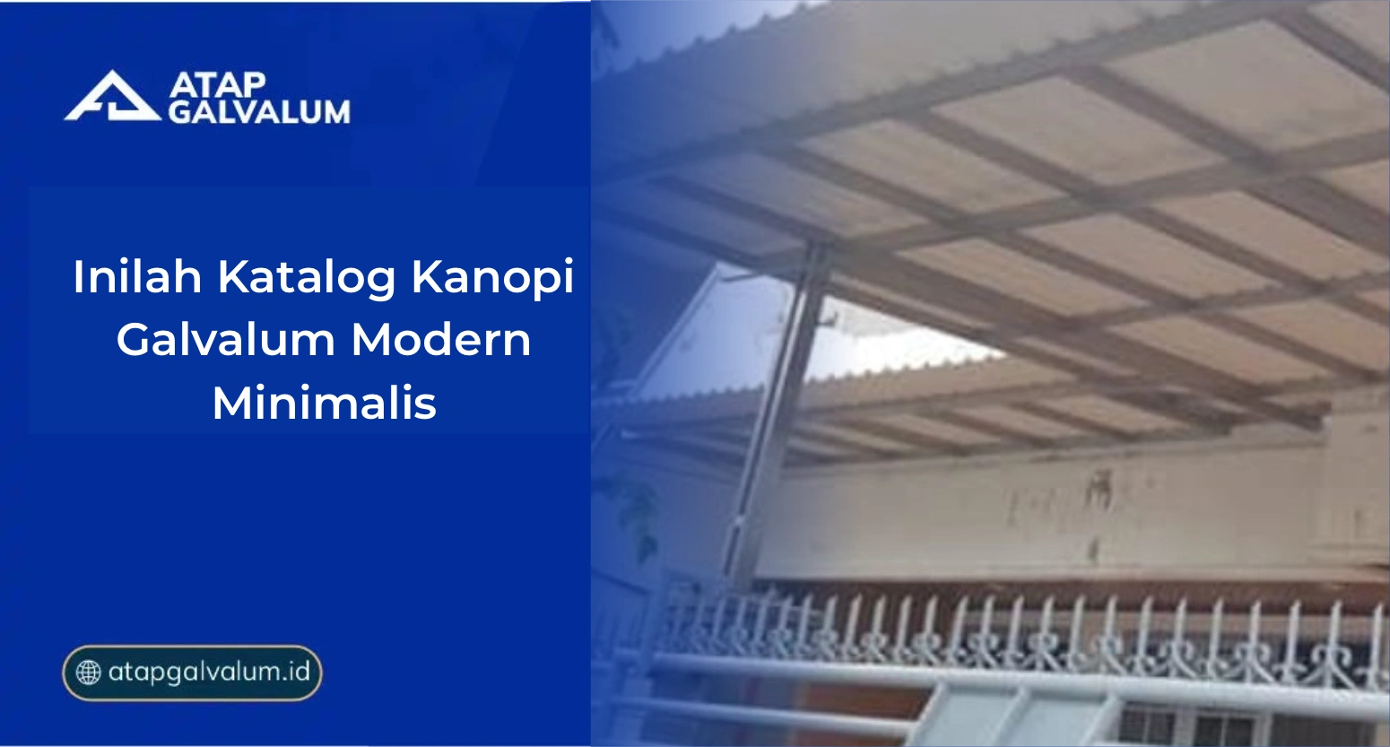 Inilah Katalog Kanopi Galvalum Modern Minimalis