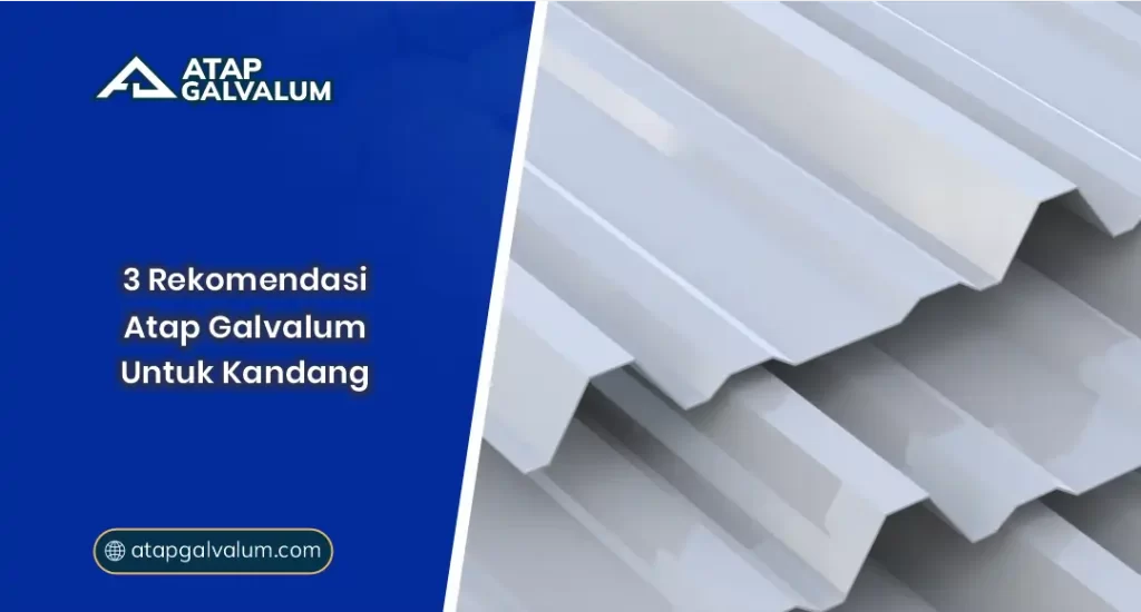 01 3Rekomendasi Atap Galvalum Untuk Kandung