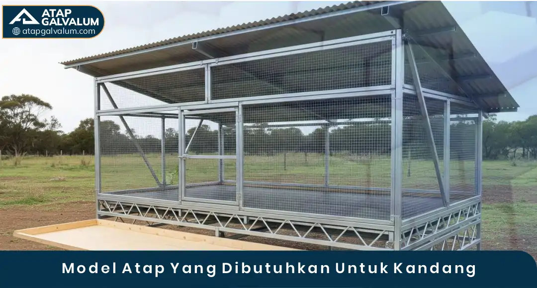 02 Model Atap Yang Dibutuhkan Untuk Kandang