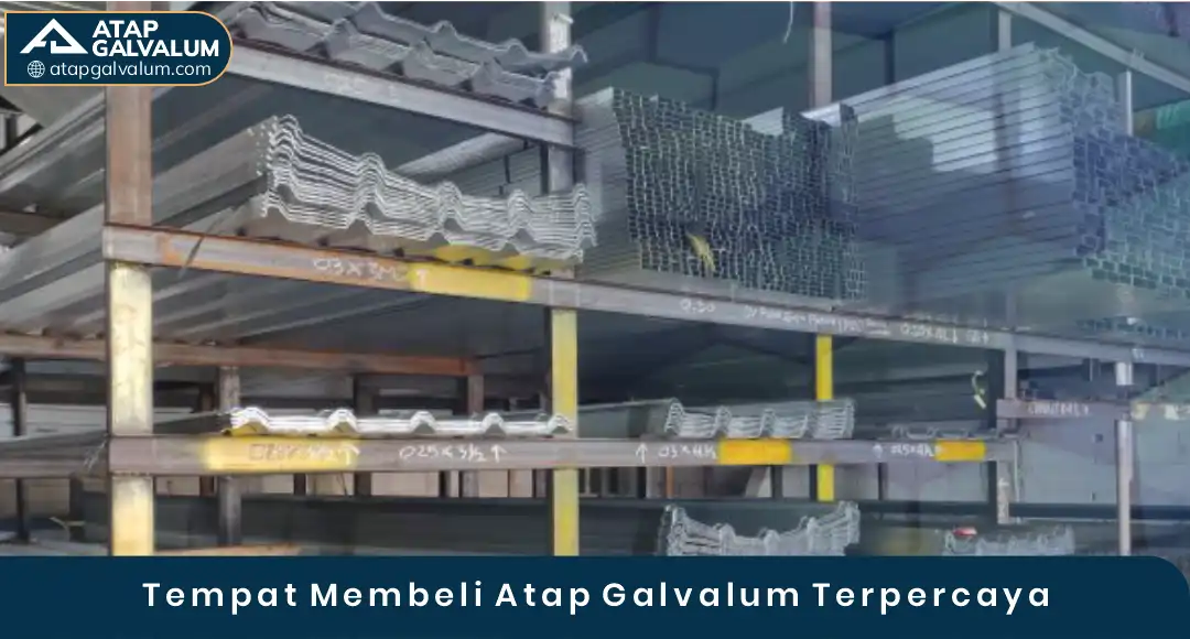 02 Tempat Membeli Atap Galvalum Terpercaya