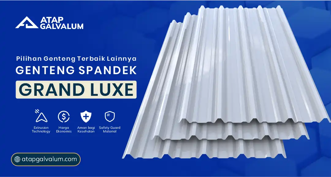 Pilihan Gentang Terbaik Lainnya Genteng Spandek Grand Luxe