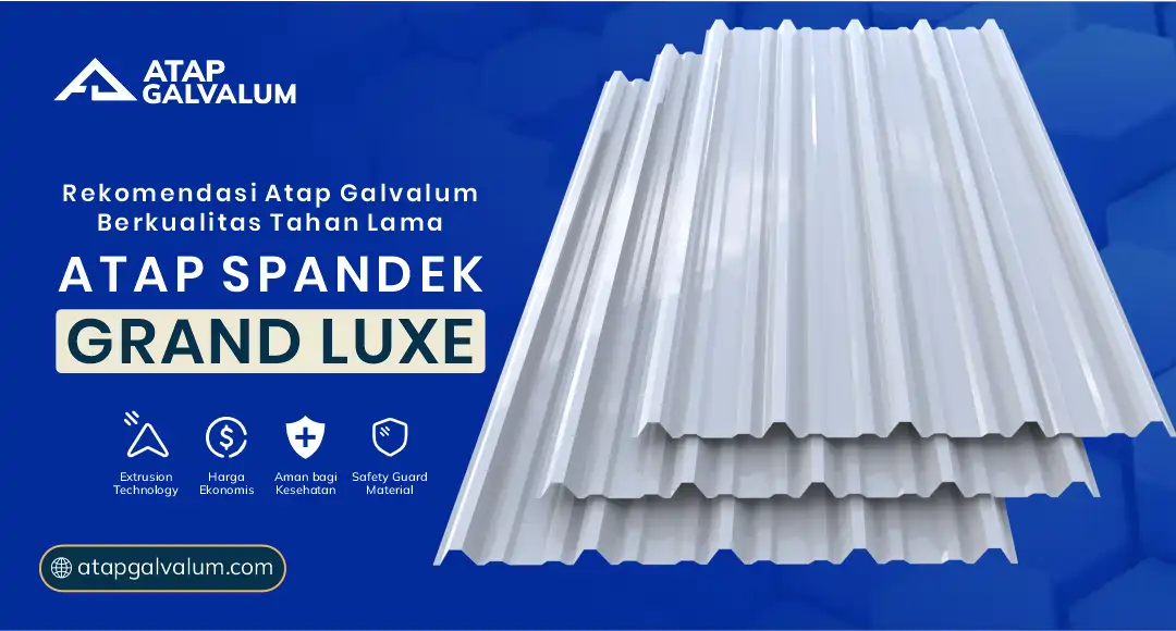 04 Rekomendasi Atap Galvalum Berkualitas Tahan Lama