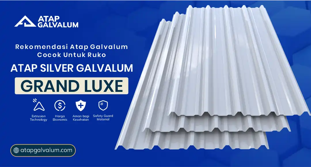 04 Rekomendasi Atap Galvalum Cocok Untuk Ruko