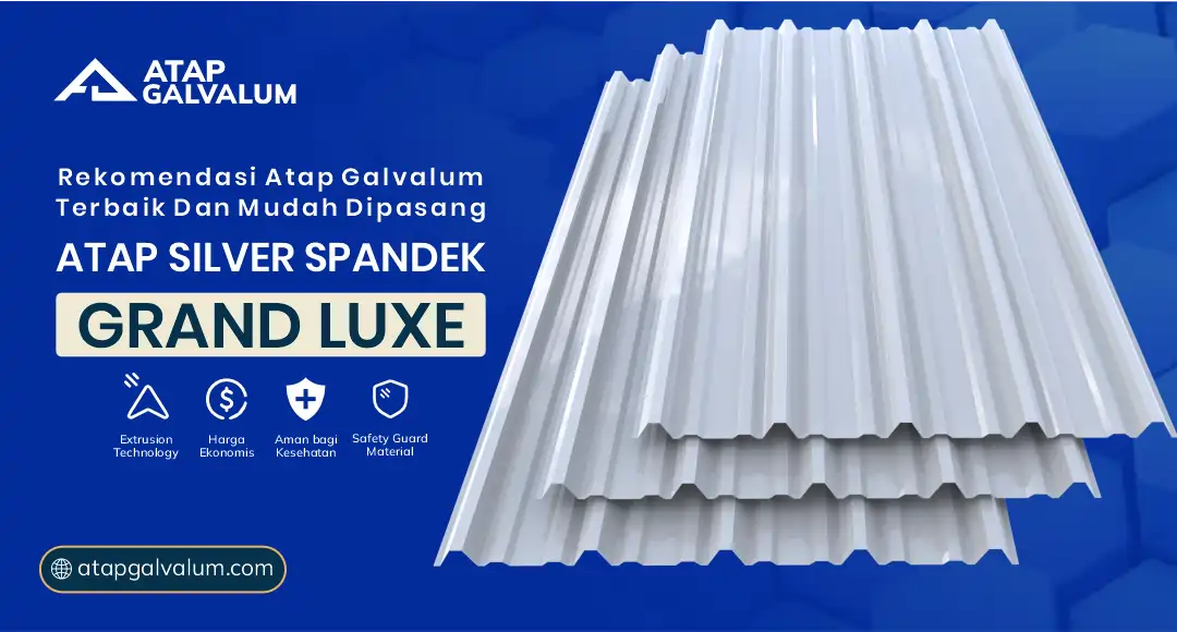 04 Rekomendasi Atap Galvalum Terbaik & Mudah Dipasang