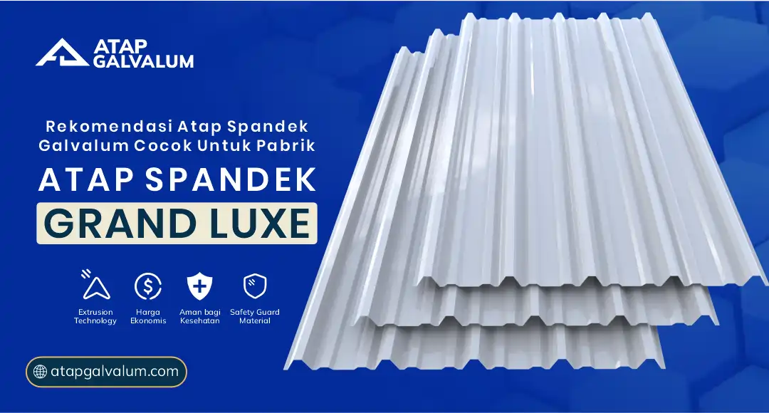 04 Rekomendasi Atap Spandek Galvalum Cocok Untuk Pabrik