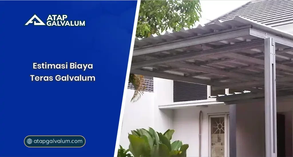 01 Estimasi Biaya Teras Galvalum