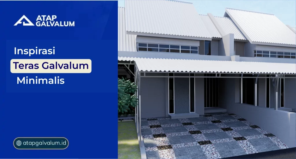 Inspirasi Teras Galvalum Minimalis