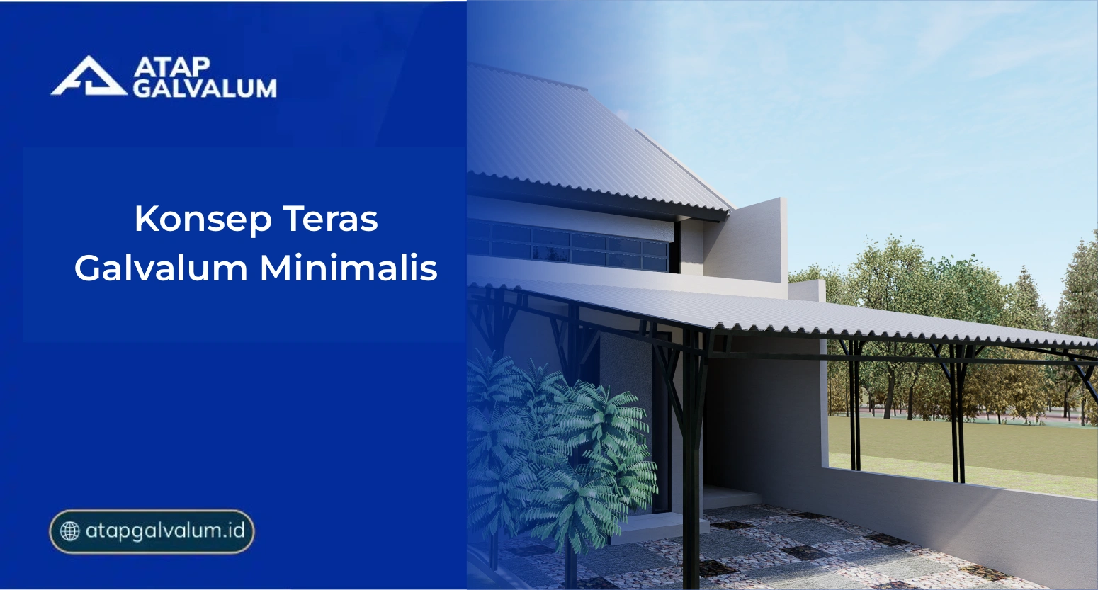 Konsep Teras Galvalum Minimalis