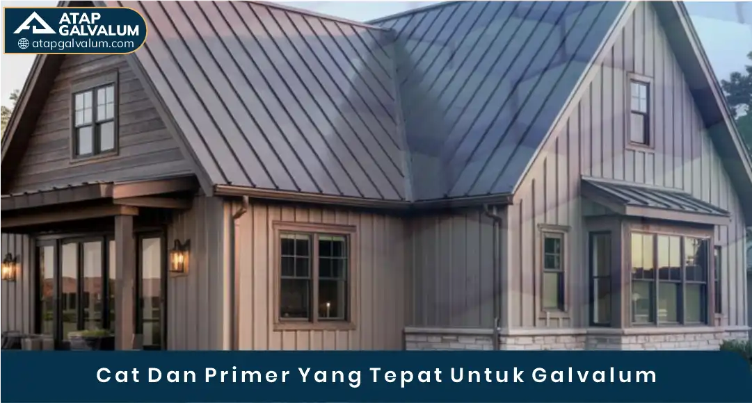 03 Cat Dan Primer Yang Tepat Untuk Galvalum