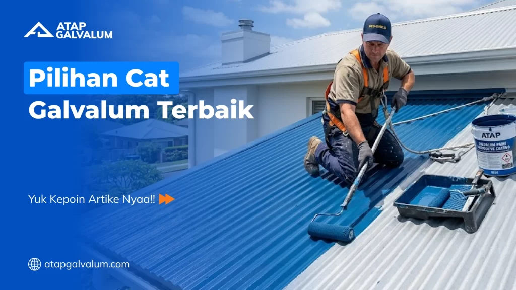 Pilihan Cat Galvalum Terbaik
