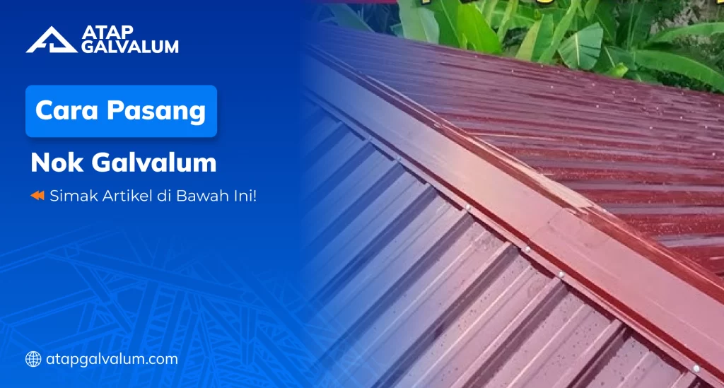 cara_pasang_nok_galvalum
