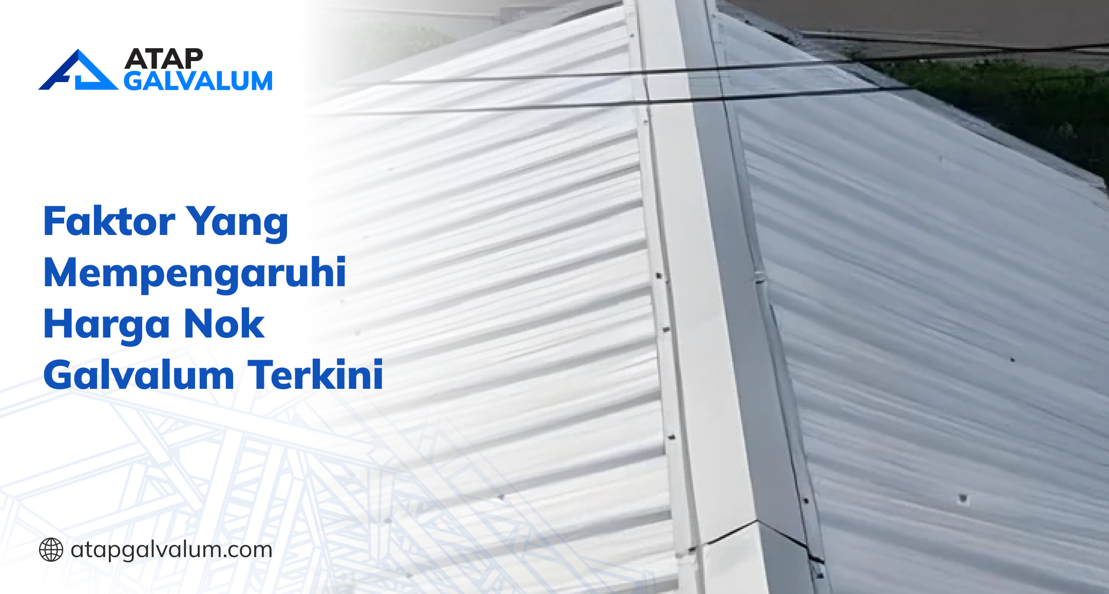 faktor_yang_mempengaruhi_harga_nok_galvalum_terkini