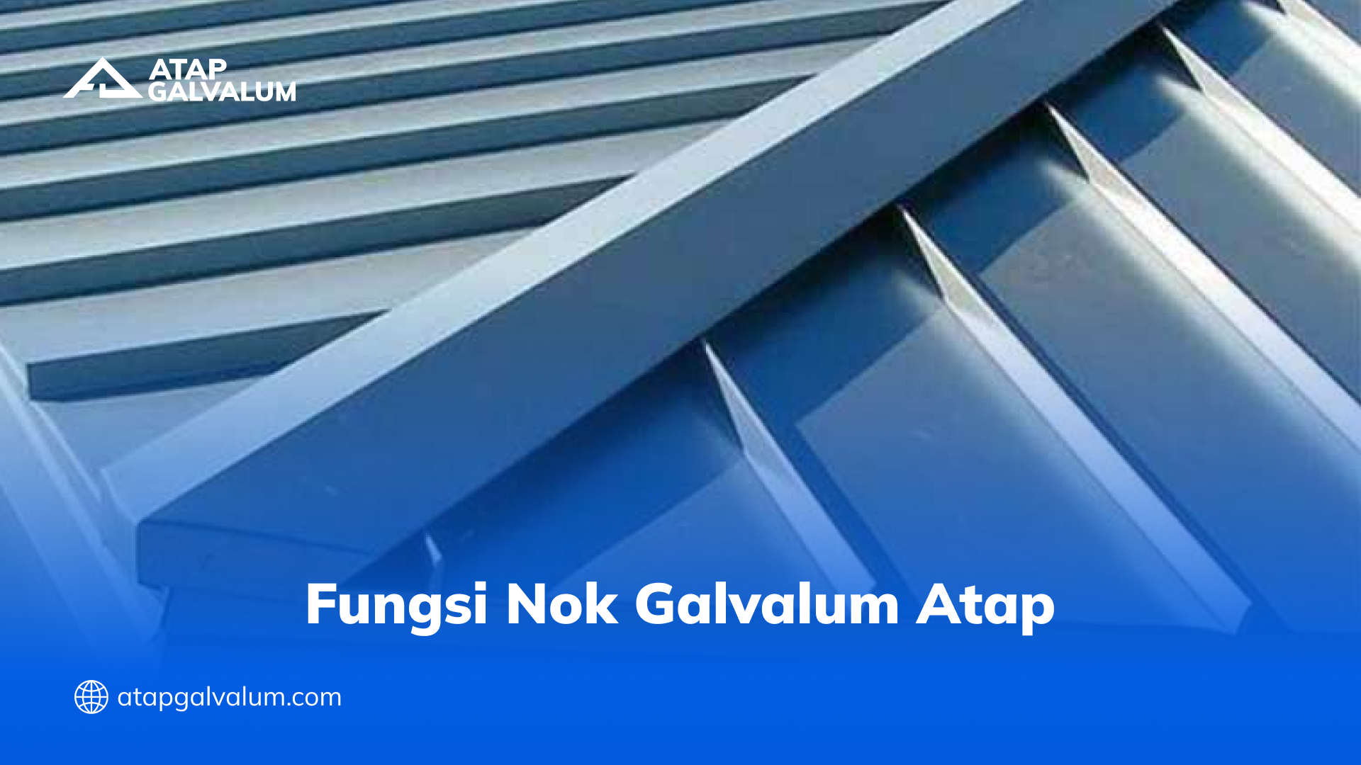 fungsi_nok_galvalum_atap